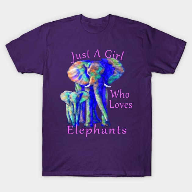 Just A Girl Who Loves Elephants T-Shirt by macdonaldcreativestudios